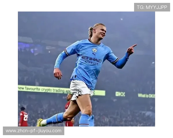 哈兰德疯狂进球,曼城锋线决战世界杯金靴 哈兰德疯狂进球,曼城锋线决战世界杯金靴